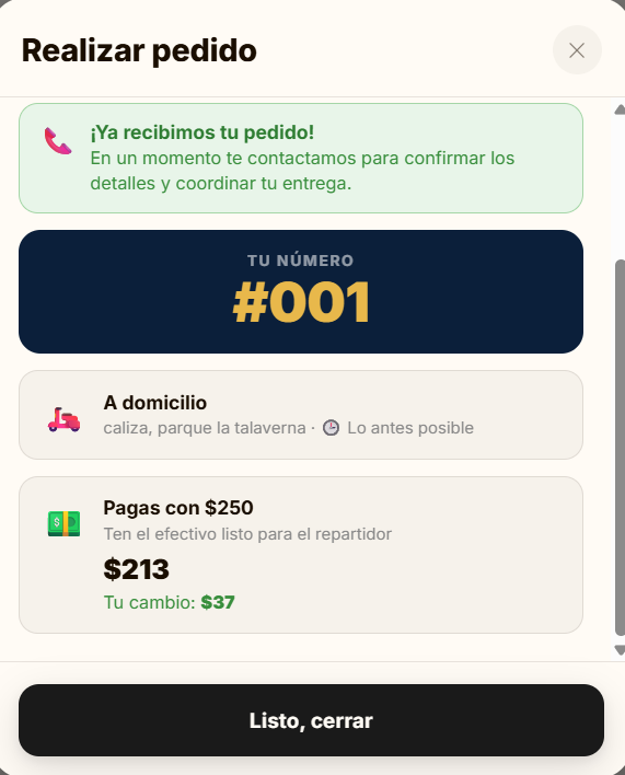 Confirmación del pedido: tu número es el 001, a domicilio, paga con 250 y su cambio es 37 pesos